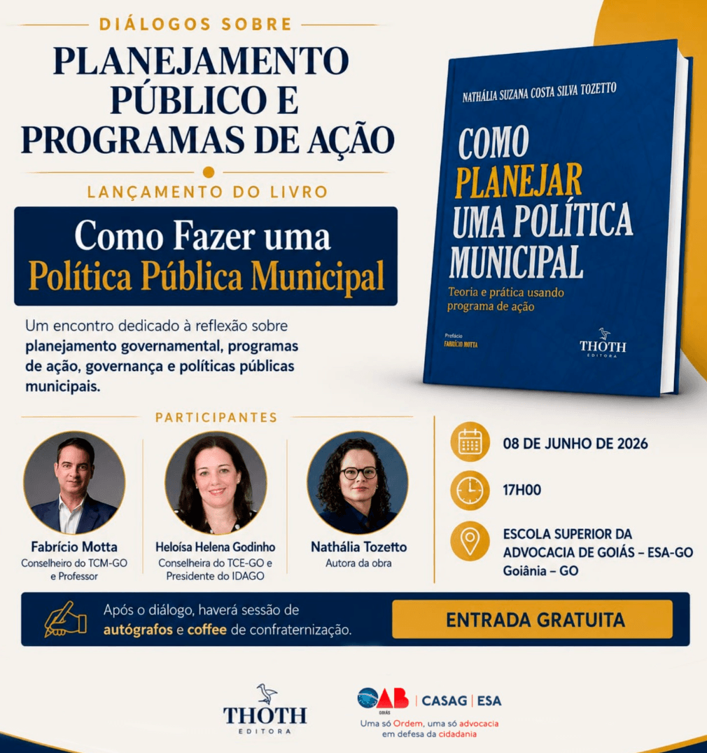 OAB GO: Diálogos sobre planejamento público e programas de ação /Lançamento do livro: Como fazer uma Política Pública Municipal